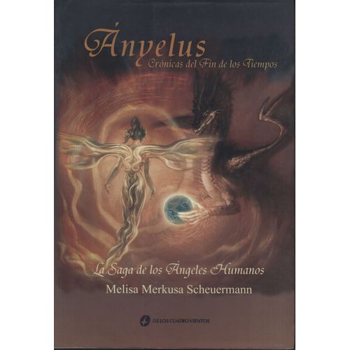 ANYELUS: CRONICAS DEL FIN DE LOS TIEMPOS