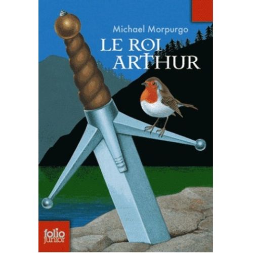 LE ROI ARTHUR - FOLIO JUNIOR