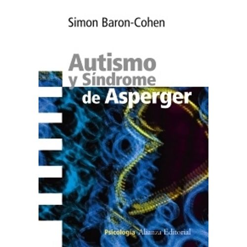 AUTISMO Y SINDROME DE ASPERGER - BARON-COHEN