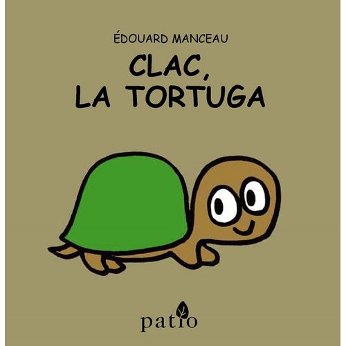CLAC, LA TORTUGA CLAC, LA TORTUGA