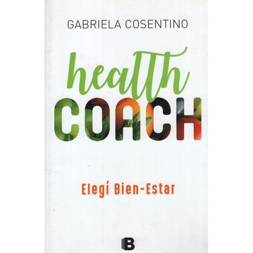 HEALTH COACH: ELEGÍ BIEN-ESTAR