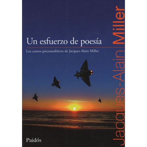 UN ESFUERZO DE POESIA: JACQUES ALAIN MILLER