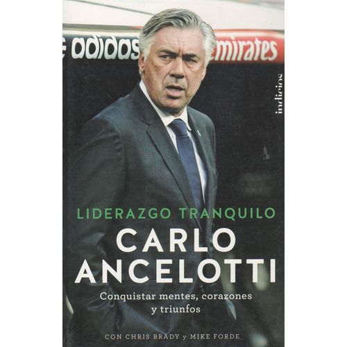 LIDERAZGO TRANQUILO - CARLO ANCELOTTI