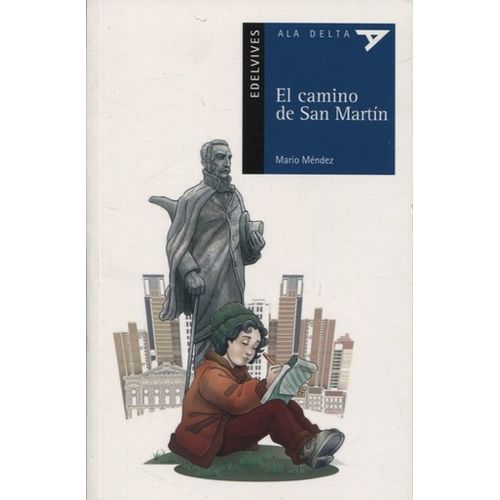 EL CAMINO DE SAN MARTIN Y OTROS CUENTOS DEL CONCURSO - ALA D