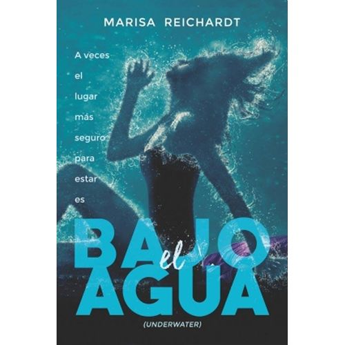 BAJO EL AGUA