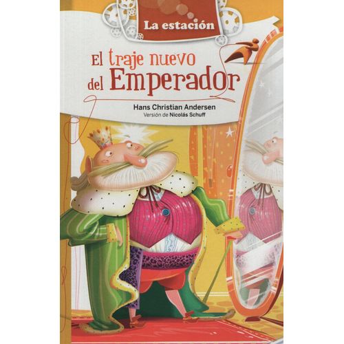 EL TRAJE NUEVO DEL EMPERADOR - LA ESTACION
