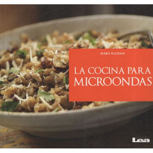 LA COCINA PARA MICROONDAS LA COCINA PARA MICROONDAS