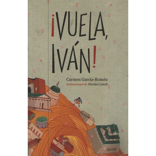 VUELA, IVAN !