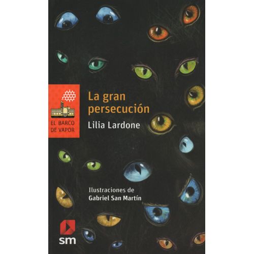 LA GRAN PERSECUCIÓN  - SERIE NARANJA