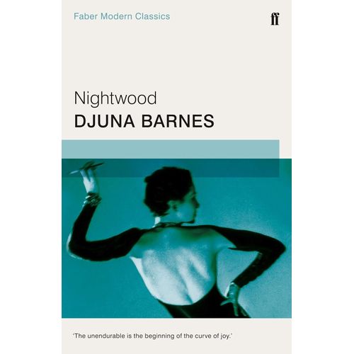 NIGHTWOOD - FABER MODERN CLASSICS - DJUNA BARNES