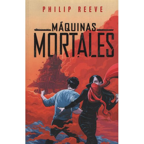 LIBRO MAQUINAS MORTALES - MAQUINAS MORTALES 1 - PHILIP REEVE