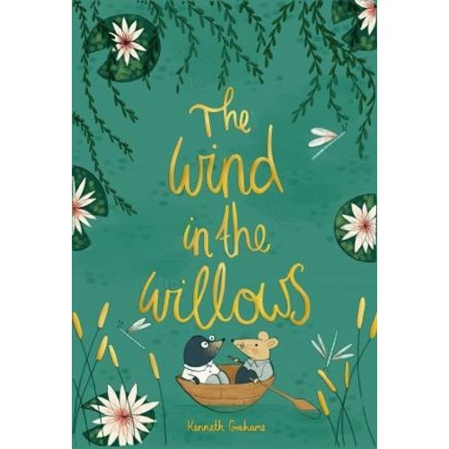 WIND IN THE WILLOWS - WORDSWORTH COLLECTOR'S EDITIONS HARDBA