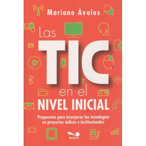 LAS TIC EN EL NIVEL INICIAL