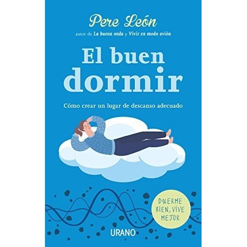 EL BUEN DORMIR