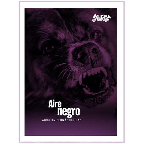 AIRE NEGRO (2DA.ED.) - ALDEA LITERARIA