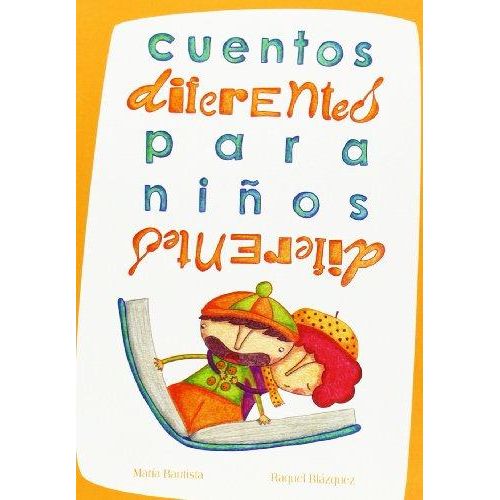 CUENTOS DIFERENTES PARA NIÑOS DIFERENTES