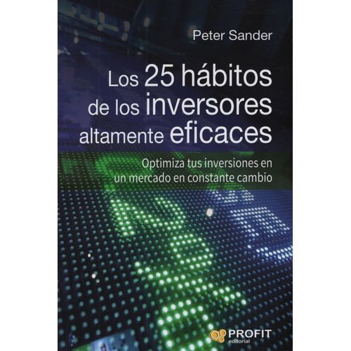LOS 25 HABITOS DE LOS INVERSORES ALTAMENTE EFICACES - PETER