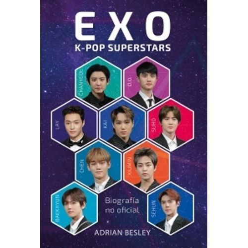EXO K-POP SUPERSTARS - BIOGRAFIA NO OFICIAL