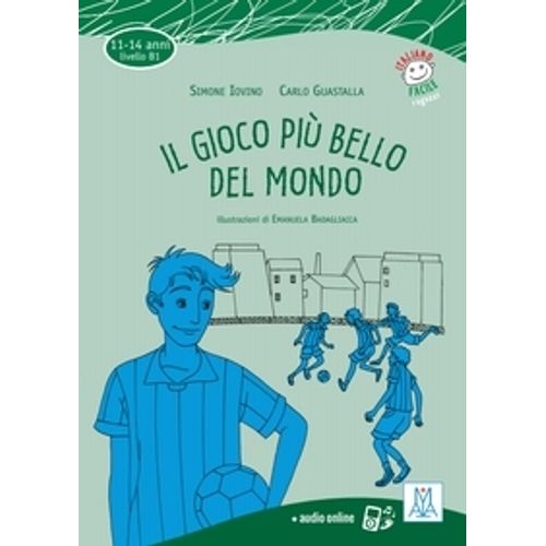 IL GIOCO PIU BELLO DEL MONDO - LIBRO + MP3 ONLINE (B1) - ITA