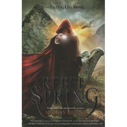 REBEL SPRING - FALLING KINGDOMS 2