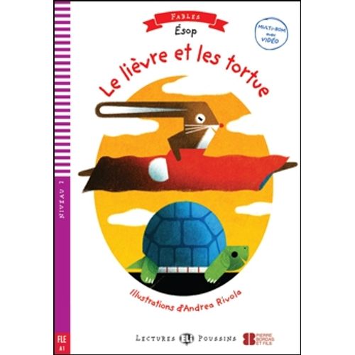 LE LIEVRE ET LA TORTUE - LECTURES HUB POUSSINS NIVEAU 2 (A1)