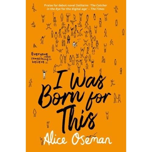 I WAS BORN FOR THIS - ALICE OSEMAN