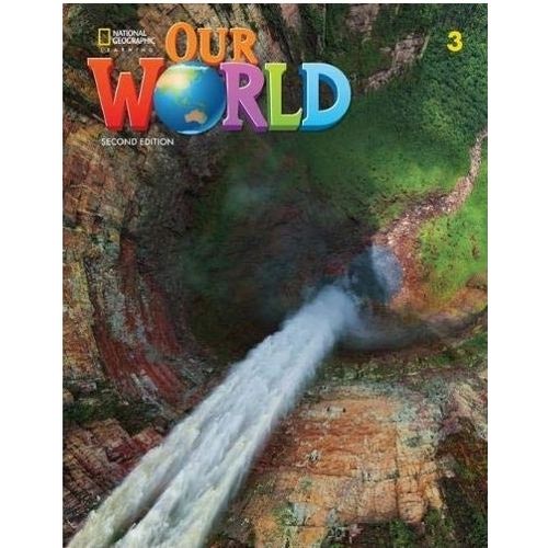 OUR WORLD 3 (2ND.ED.) STUDENT'S BOOK + ACCESS CODE ONLINE PR