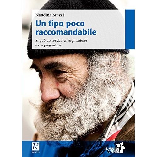 UN TIPO POCO RACCOMANDABILE - NANDINA MUZZI