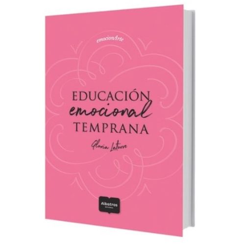 LIBRO EDUCACION EMOCIONAL TEMPRANA - EMOCIONARTE - GLORIA LA