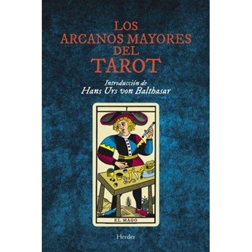 LOS ARCANOS MAYORES DEL TAROT -  HANS URS VON BALTHASAR