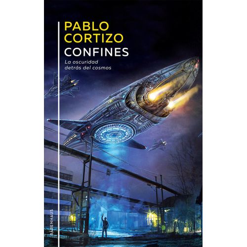 CONFINES - LA OSCURIDAD DETRAS DEL COSMOS - PABLO CORTIZO