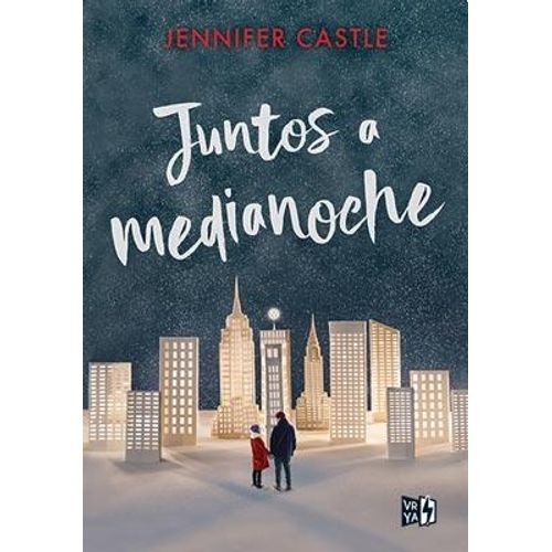 JUNTOS A MEDIANOCHE - JENNIFER CASTLE JUNTOS A MEDIANOCHE - JENNIFER CASTLE