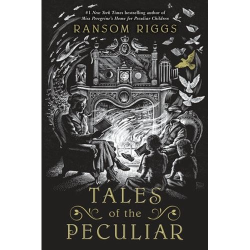 TALES OF THE PECULIAR - RANSOM RIGGS