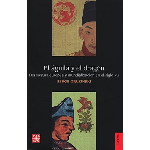 EL AGUILA Y EL DRAGON - SERGE GRUZINSKI