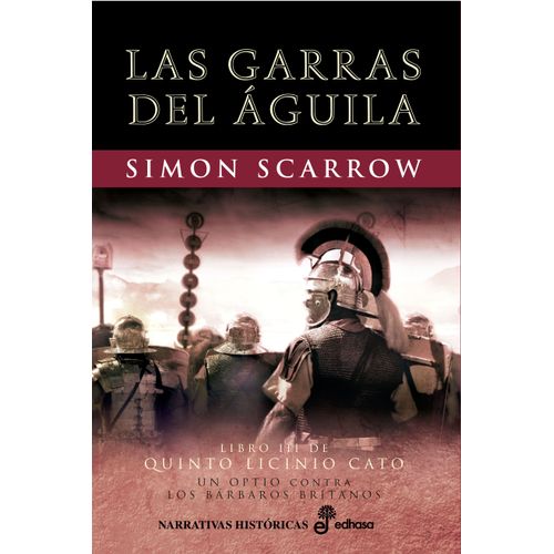 LAS GARRAS DEL ÁGUILA - QUINTO LICINIO CATO 3