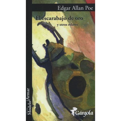 EL ESCARABAJO DE ORO Y OTROS RELATOS / EDGAR ALLAN POE