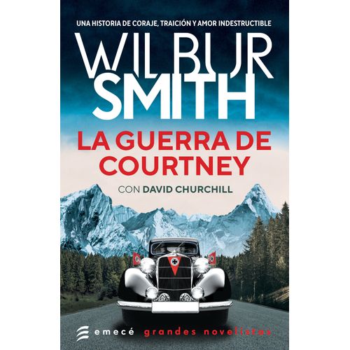 LA GUERRA DE COURTNEY - WILBUR SMITH