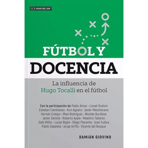 FUTBOL Y DOCENCIA: LA INFLUENCIA DE HUGO TOCALLI EN EL FUTBO