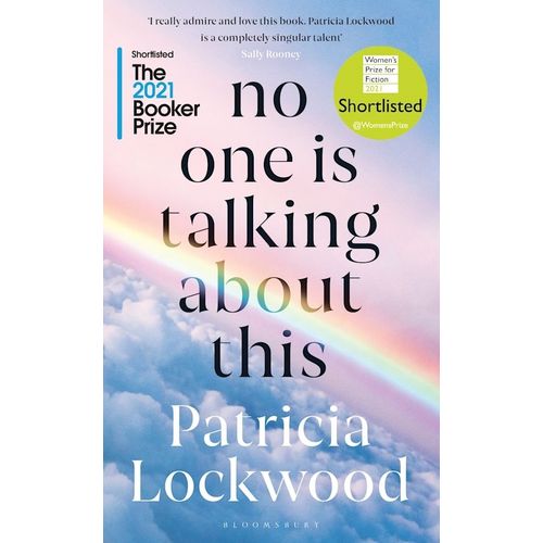 NO ONE IS TALKING ABOUT THIS - PATRICIA LOCKWOOD