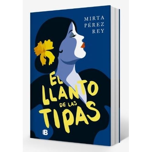 LIBRO EL LLANTO DE LAS TIPAS - MIRTA PEREZ REY