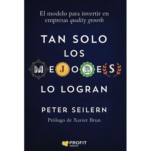 TAN SOLO LOS MEJORES LO LOGRAN - PETER SEILERN