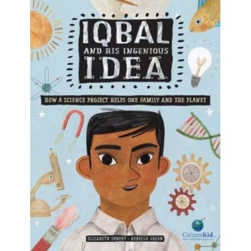 IQBAL AND HIS INGENIOUS IDEA - CITIZENKID - SUNEBY