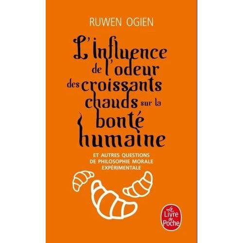 L'INFLUENCE DE L'ODEUR DES CROISSANTS CHAUDS SUR LA BONTE HU
