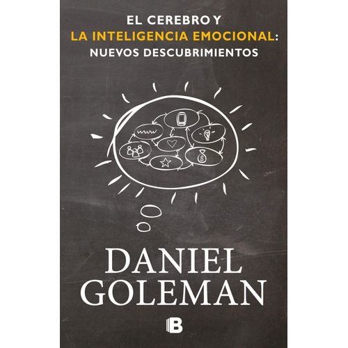 EL CEREBRO Y LA INTELIGENCIA EMOCIONAL - DANIEL GOLEMAN