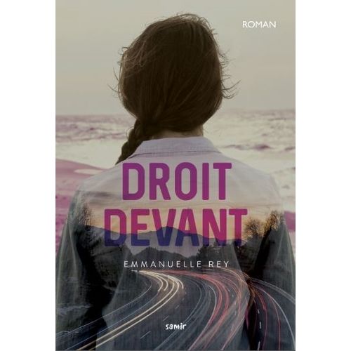 DROIT DEVANT - ROMANS