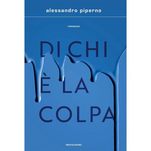 DI CHI È LA COLPA - ALESSANDRO PIPERNO