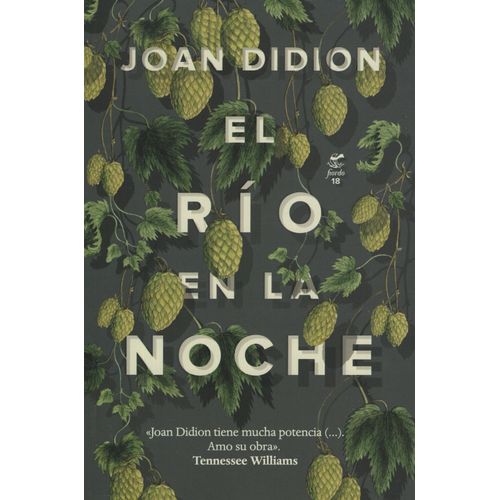 EL RIO EN LA NOCHE - JOAN DIDION