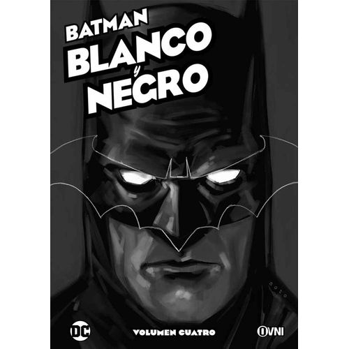 BATMAN - BLANCO Y NEGRO VOL. 4