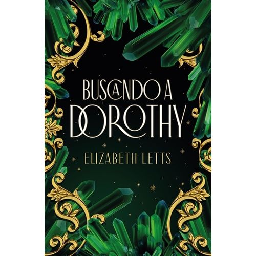 BUSCANDO A DOROTHY - ELIZABETH LETTS