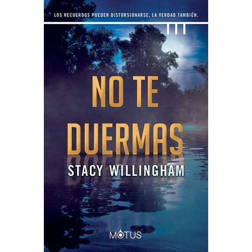 NO TE DUERMAS - STACY WILLINGHAM